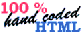 100% Handcoded HTML